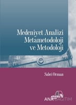 Medeniyet Analizi Metametodoloji ve Metodoloji