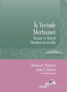 İş Yerinde Merhamet