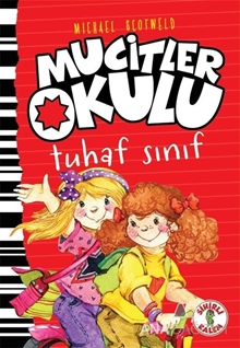 Mucitler Okulu Tuhaf Sinif