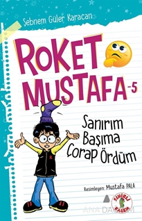 ROKET MUSTAFA -5 Sanırım Başıma Çorap Ördüm