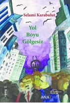 Yol Boyu Gölgesiz