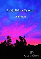 Şafağı Erken Uyandır