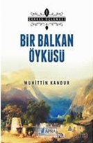 Bir Balkan Öyküsü