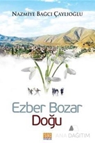 Ezber bozar doğu