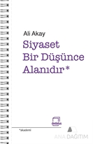 Siyaset Bir Düşünce Alanıdır