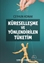 Küreselleşme ve Yönlendirilen Tüketim
