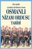 Tanzimat Devrinden Sonra Osmanlı Nizam Ordusu Tarihi