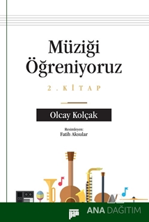 Müziği Öğreniyoruz 2. Kitap