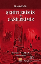 Bozüyük'lü Şehitlerimiz ve Gazilerimiz