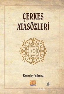 Çerkes Atasözleri