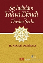 Şeyhülislam Yahya Efendi Divanı Şerhi