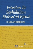 Fetvaları İle Şeyhülislam Ebüssu'ud Efendi