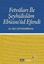 Fetvaları İle Şeyhülislam Ebüssu'ud Efendi