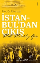 İstanbuldan Çıkış Milli Mücadeleye Giriş
