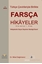 Farsça Hikayeler : Türkçe Çevirileriyle Birlikte