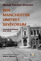 Ben Manchester United'i Seviyorum