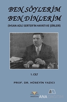 Ben Söylerim Ben Dinlerim 1. Cİlt