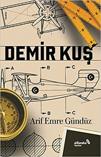 DEMİR KUŞ Hiçbir Başarı Cezasız Kalmaz 1924-1949