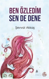 Ben Özledim Sen De Dene