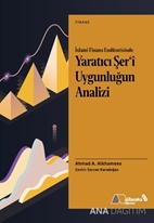 İslami Finans Endüstrisinde Yaratıcı Şeri Uygunluğun Analizi