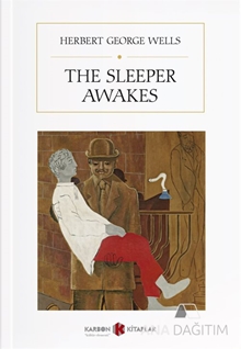 The Sleeper Awakes