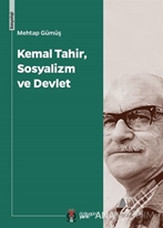 Kemal Tahir, Sosyalizm ve Devlet