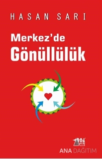 Merkezde Gönüllülük