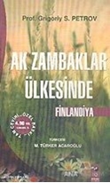 Ak Zambaklar Ülkesinde Finlandiya