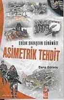 Soğuk Savaştan Günümüze Asimetrik Tehdit