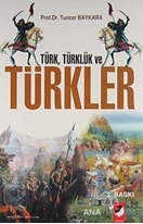 Türk, Türklük ve Türkler