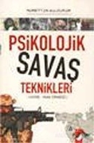 Psikolojik Savaş Teknikleri