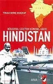 Bölgesel Güçten Küresel Güce Hindistan