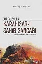 19. Yüzyılda Karahisar-ı Sahib Sancağı