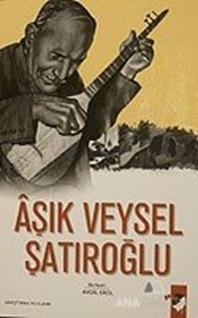 Aşık Veysel Şatıroğlu