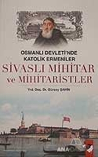 Sivaslı Mihitar ve Mihitaristler