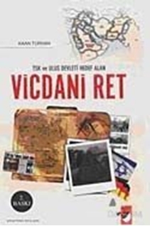 TSK ve Ulus Devleti Hedef Alan Vicdani Ret