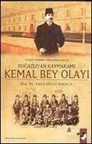 Yozgat Ermeni Ayaklanmaları ve Boğazlıyan Kaymakamı Kemal Bey Olayı