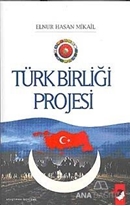 Türk Birliği Projesi