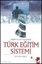 Emperyalizm Kıskacında Türk Eğitim Sistemi