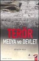 Terör, Medya ve Devlet