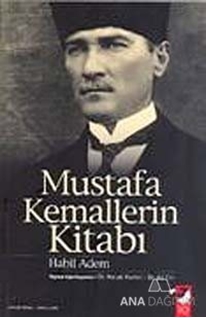 Mustafa Kemallerin Kitabı