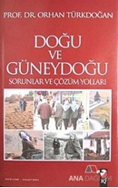 Doğu ve Güneydoğu Sorunları ve Çözüm Yolları