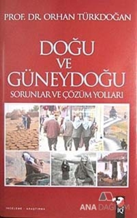 Doğu ve Güneydoğu Sorunları ve Çözüm Yolları