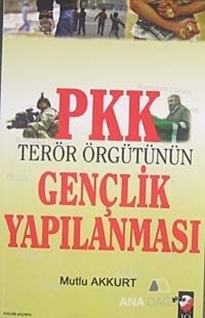 PKK Terör Örgütünün Gençlik Yapılanması