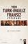 1939 Türk-İngiliz-Fransız İttifakı