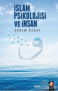 İslam Psikolojisi ve İnsan