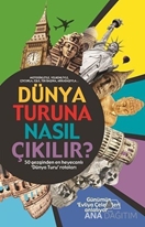 Dünya Turuna Nasıl Çıkılır?