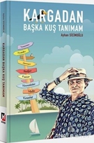 Kargadan Başka Kuş Tanımam