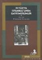 19. Yüzyıl İstanbul'unda Gayrimüslimler