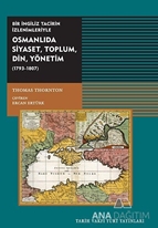 Osmanlıda Siyaset, Toplum, Din,  Yönetim (1793-1807)